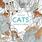 Cats: Colouring for Mindfulness (Colouring for mindfulness) by Mesdemoiselles