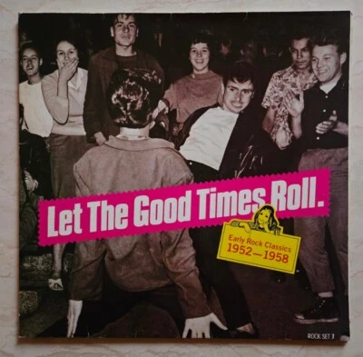 Early Rock Classics 1952-1958 - Let The Good Times Roll - LP  - Capitol Records - Bild 1 von 4