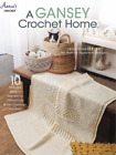 Lena Skvagerson A Gansey Crochet Home (Paperback)