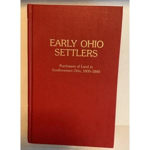 Early Ohio Settlers Land Purchasers in Southwestern Ohio 1800-1840 - Imagen 1 de 5