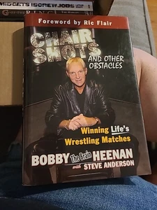 Chair Shots and Other Obstacles : Winning Life's Wrestling Matches by Bobby... - Picture 1 of 2