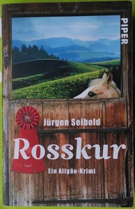 Rosskur von Jürgen Seibold (2013, Taschenbuch) - Bild 1 von 2