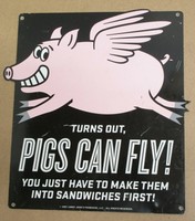Jimmy Johns Pigs Can Fly Authentic Sign Ebay