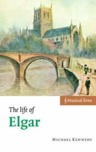 The Life of Elgar by Michael Kennedy (Hardback, 2004) - Picture 1 of 1