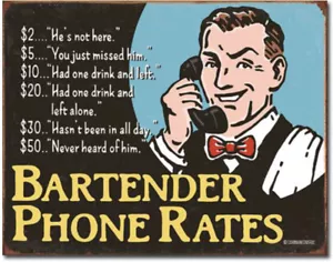 Bartenders tarifas telefónicas letrero de estaño de metal divertido hogar garaje tienda decoración de pared #2145 - Imagen 1 de 1