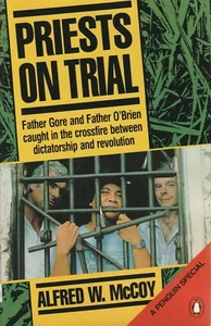 PRIESTS ON TRIAL , FATHER GORE & FATHER O'BRIEN by ALFRED W McCOY - Picture 1 of 1