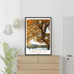 Loire Valley France Travel poster Choose your Size - Picture 1 of 3