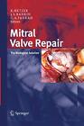 Mitral Valve Repair : The Biological Solution.9783798519725 Fast Free Shipping<|