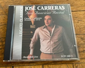 Jose Carreras - First American Recital - 1975 (CD, 1992) Legato Classics - Picture 1 of 3