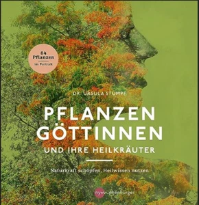Pflanzengöttinnen und ihre Heilkräuter - Bild 1 von 1