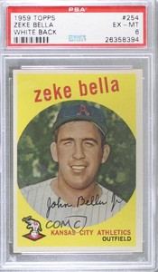1959 Topps Zeke Bella (white back) #254.2 PSA 6 Rookie RC