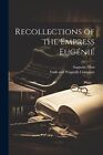 Filon - Recollections of the Empress Eugnie - New paperback or softba - J555z