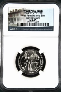 2020 W ‘V75’ 25¢ Weir Farm Historic Site NGC MS 65 ER WWII Privy Mark - Picture 1 of 2