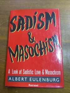 Sadism & Masochism Albert Eulenburg Sadistic Love, Algolagnia HCDJ 1984 - Picture 1 of 18