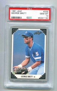 1991 Leaf - GEORGE BRETT -Card #335 - KANSAS CITY ROYALS  PSA 10