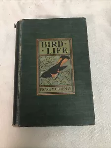 VINTAGE 1902 Bird-Life A Guide to Study of Our Common Birds Frank Chapman - Picture 1 of 23