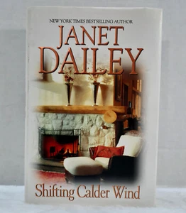 Shifting Calder Wind by Janet Dailey 2003 First Edition Hardcover Book - Bild 1 von 13