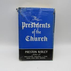 The PRESIDENTS OF THE CHURCH by Preston Nibley 1941 1st Edition LDS Mormon Book - Picture 1 of 8