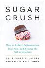 Sugar Crush: Wie man Entzündungen reduziert, Nervenschäden umkehrt und Gutes zurückfordert
