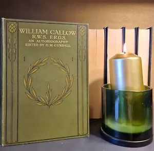 William Callow, An Autobiography: Hardback: 1st Edition: 1908: Arts History - Imagen 1 de 8