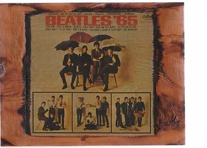 THE BEATLES LP COVER "BEATLES '65" REPRODUCED ON A UNIQUE WOODEN PLAQUE - Picture 1 of 1