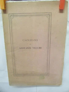 MODENA - CANZONI di GIOVANNI VECCHI - modena,1864 - vedi foto - - Picture 1 of 2