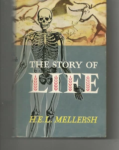 THE STORY OF LIFE H.E.L.MELLERSH - Picture 1 of 2