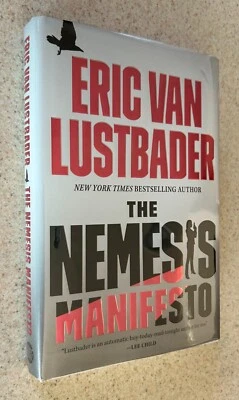 Eric Van LUSTBADER -- Nemesis Manifesto -- 2017 SIGNED 1st Edition Hardcover - Image 1 of 2