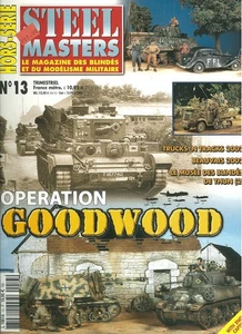 STEEL MASTERS HORS-SERIE 13 WW2 OPERATION GOODWOOD_M3A3 STUART_PANZERFELDHAUBITZ - Picture 1 of 4