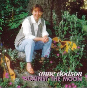 Anne Dodson CD Against the Moon - Beech Hill Music BH105D (2000) - Picture 1 of 3