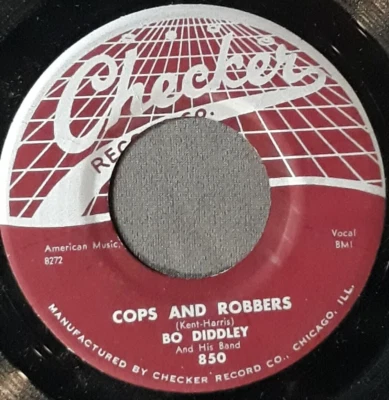 BO DIDDLEY         Cop and Robbers     CHECKER      850    M- - Image 1 of 2