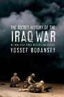 Secret History Of The Iraq War By Yossef Bodansky English Paperback Book