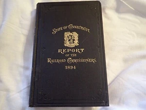 State of Connecticut Report of the Railroad Commissioners 1897 railroads map - Picture 1 of 6