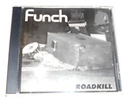Funch RoadKill  1999 Rockatron Records Canada Rare