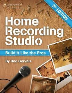 Home Recording Studio: Build It Like the Pros by Gervais, Rod , paperback