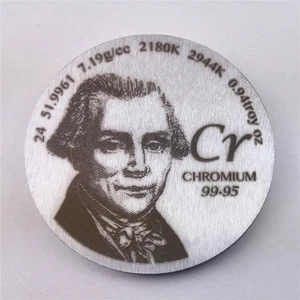 Tribute to Chromium Discoverer 1.5 inch 38.1mm Diameter Pure Cr Metal Coin - Picture 1 of 5