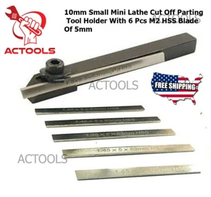 Mini Lathe Small  Cut Off Parting Tool Holder 10mm With 6 Pcs 2M HSS Blade 5mm - Picture 1 of 11