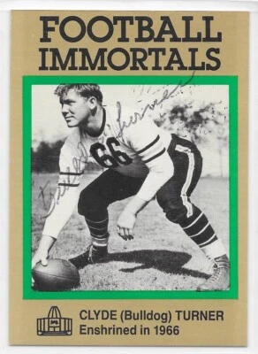 Clyde Bulldog Turner (D) Signed 1985 Football Immortals Card Chicago Bears HOF - Image 1 of 2