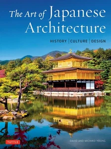 The Art of Japanese Architecture: History / Culture / Design - Imagen 1 de 1