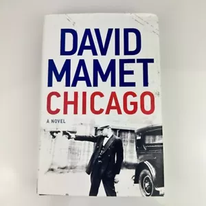 Chicago by David Mamet - 1st Edition Large Hardcover Thriller Mystery Suspense - Picture 1 of 11