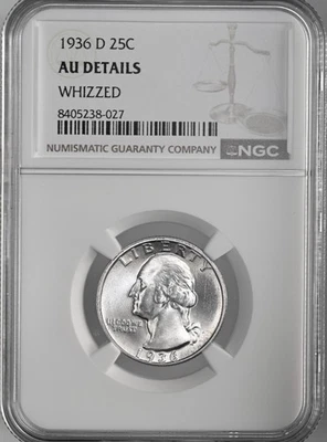 1936-D 25C WASHINGTON SILVER QUARTER DENVER NGC AU DETAILS "WHIZZED" 8405238-027 - Image 1 of 4
