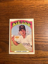 1972 TOPPS BASEBALL HIGH #721 EDDIE LEON EXMT!!!!!!!!!