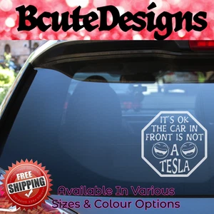 CAR IN FRONT NOT A TESLA VEHICLE AESTHETIC VINYL DECAL STICKER STYLE REAR WINDOW - Picture 1 of 4
