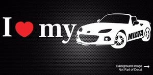 I Love Heart My Mazda Miata Decal Die Cut JDM - Picture 1 of 2