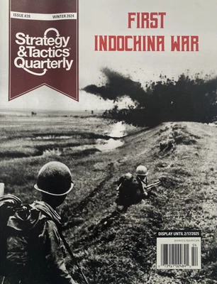 FIRST INDOCHINA WAR Winter 2024 STRATEGY & TACTICS QUARTERLY Magazine #28 - Image 1 of 4