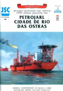PETROJARL CIDADE DE RIO DAS OSTRAS - JSC 096 - 1/400 paper model - Picture 1 of 3