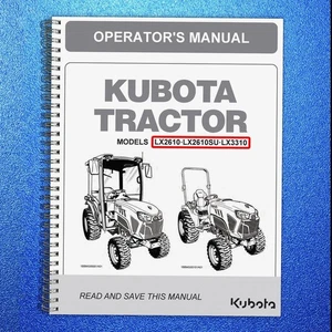 KUBOTA LX2610 LX2610SU LX3310 OPERATORS MANUAL, COIL BOUND - STURDY FRONT & BACK - Picture 1 of 6