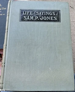 Mrs Sam P Jones / Life and Sayings of Sam P Jones A Minister of the Gospel 1907 - Picture 1 of 3