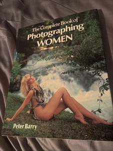 Complete Book Of Photographing women Peter Barry - Picture 1 of 8