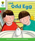 Oxford Reading Tree: Level 2: Decode and Develop: The Odd Egg, Hunt, Roderick & 